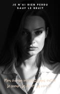 Je n'ai rien perdu, sauf le bruit